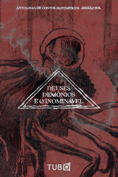 deuses, demônios e o inominável